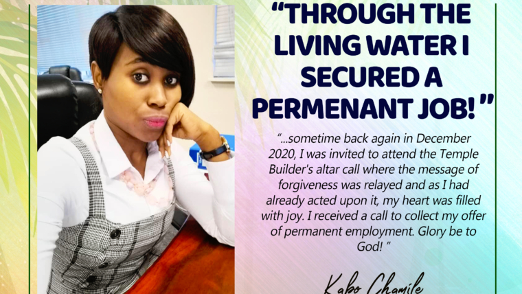 THROUGH THE LIVING WATER I SECURED A PERMANENT JOB!